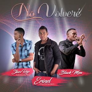 No Volveré(feat. 7ma Dimensión & Black Men)
