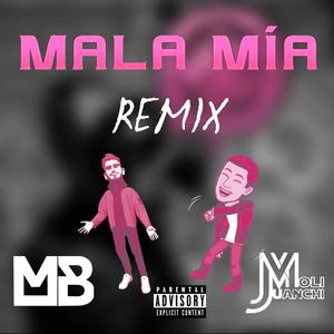 Mala Mía - Remix (feat. Mateo Bedogni)