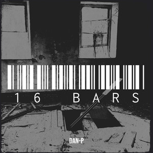 Dan-P - 16 Bars (Explicit)