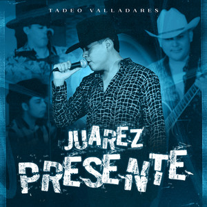 Juárez Presente