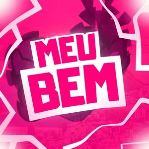 Meu Bem (versão bh) [Explicit]