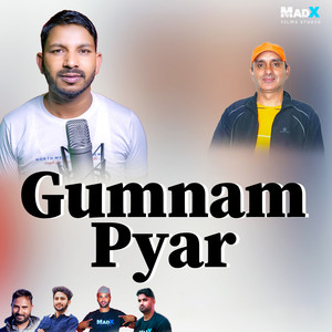 Gumnam Pyar