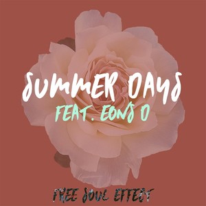 Summer Days (feat. Eons D)