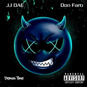 Demon Time (feat. JJ Dae) [Explicit]