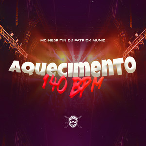 Aquecimento 140 Bpm (Explicit)