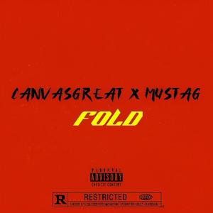 Fold (feat. Mustag) [Explicit]