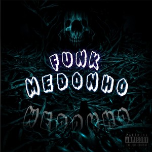 FUNK MEDONHO (SLOWED REVERB) [Explicit]