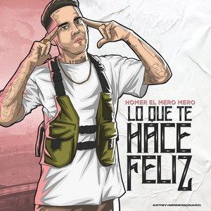 Lo Que Te Hace Feliz (Explicit)