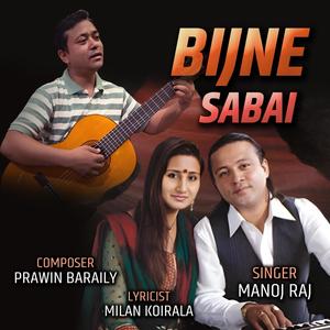 BIJNE SABAI (feat. Manoj Raj)