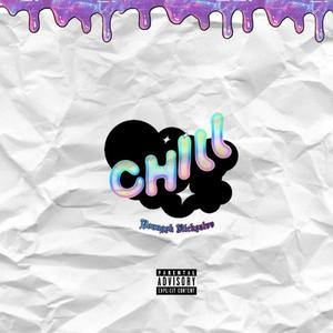 Chill (Explicit)