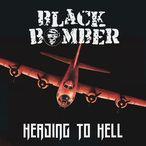 Black Bomber - Heading To Hell (Single|Explicit)