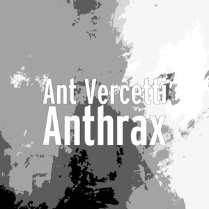 Anthrax (Explicit)