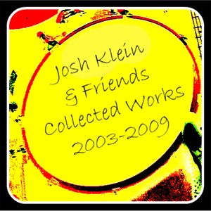 Collected Works: 2003-2009 (Explicit)