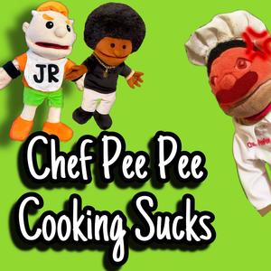Chef Pee Pee Cooking Sucks (feat. Junior SML & Toad)