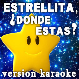 Estrellita Dónde Estás Karaoke