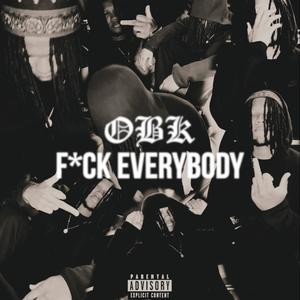 **** EVERYBODY (Explicit)