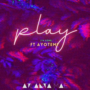 PLAY (feat. Ayotemi)