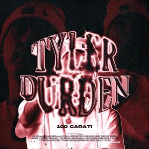 Tyler Durden (Explicit)