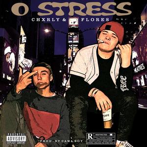 0 STRESS(feat. Flores) (Explicit)