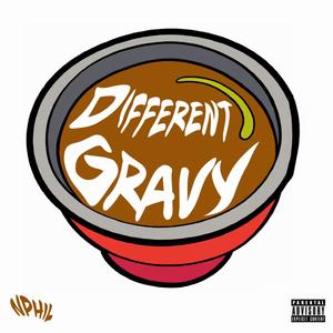 Different Gravy (Explicit)