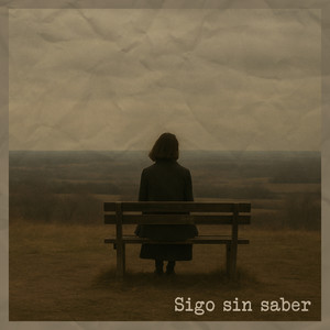 Sigo sin saber