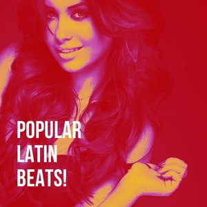 Popular Latin Beats!