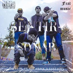 Sentir, Soñar (feat. Fantasma & Wdl Clika) (Explicit)
