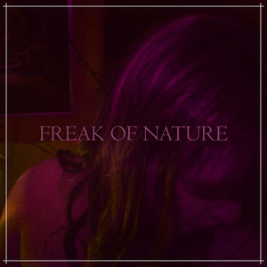 Freak of Nature
