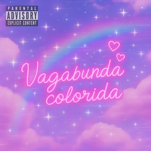 Lil Bowika - Vagabunda Colorida (Explicit)