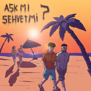 Aşk mı Şehvet mi ? (feat. Bipoyzın)