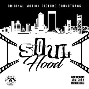 Soulhood (Original Motion Picture Soundtrack) [Explicit]
