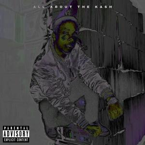 All About The Kash (Explicit)