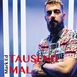Mark Ed - Tausend Mal