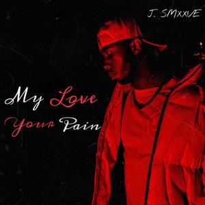 My Love Your Pain