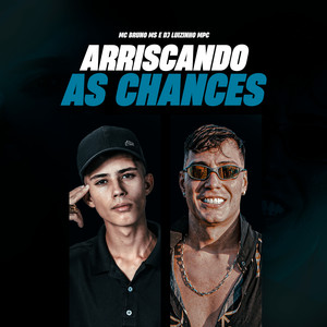Arriscando as Chances (Explicit)