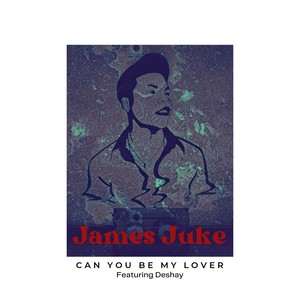 Can you be my lover