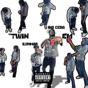 twin em (feat. 1luhmar) (Explicit)