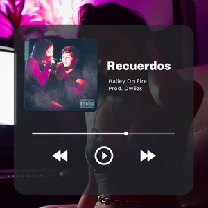 Recuerdos (Explicit)