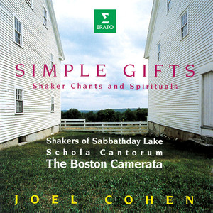 Simple Gifts. Shaker Chants & Spirituals