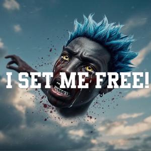 I SET ME FREE! (feat. HAWTHORNE)
