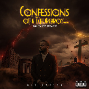 Confessions of a Tchurchboy: Road to Self Discovery (Explicit)