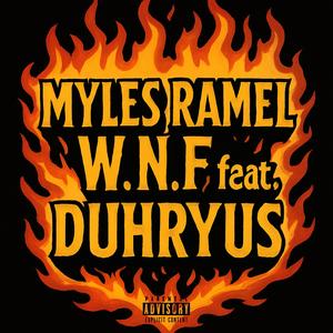 W.N.F (feat. Duhryus) (Explicit)
