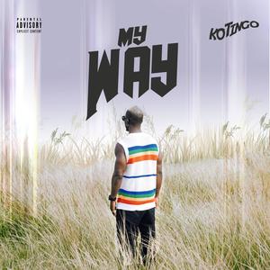 My Way (Explicit)