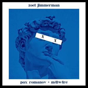 Zoel Jimmerman (feat. Pax Romanov)