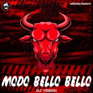 Modo Bello Bello (feat. Dj Yeison)