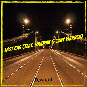 Fast Car (Explicit)