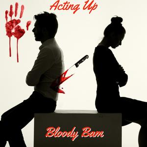 Acting Up (Explicit)