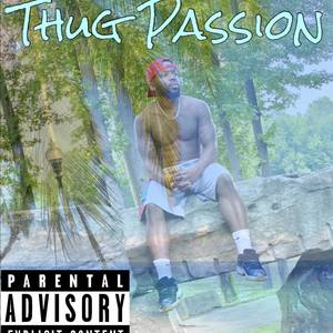 Thug Passion (Explicit)