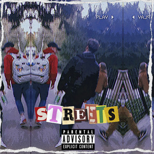 Streets (Explicit)