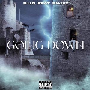 Going Down (feat. EnJay) (Explicit)